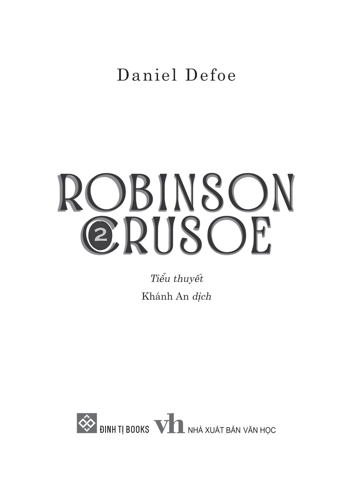 bộ sách robinson crusoe - tập 1 + 2 (bộ 2 tập) - Ảnh 9
