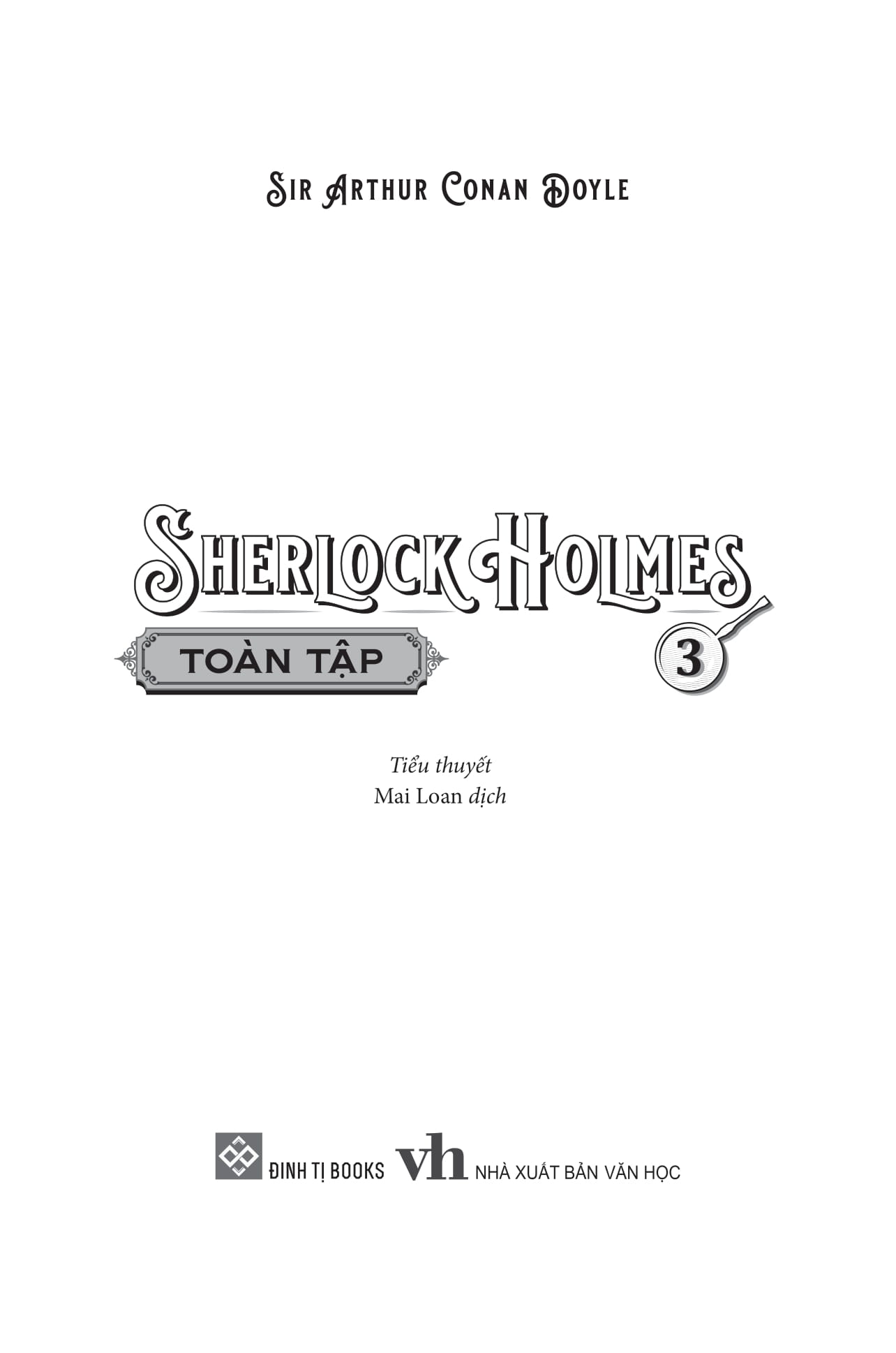 Bộ Sách Sherlock Holmes Toàn Tập - Tập 1 + Tập 2 + Tập 3 (Bộ 3 Tập) - Ảnh 7