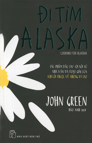 bộ sách tác giả john green: đi tìm alaska + những thành phố giấy + khi lỗi thuộc về những vì sao (bộ 3 cuốn) - Ảnh 7
