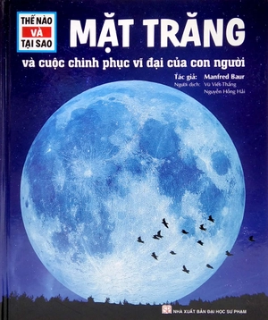 bộ sách thế nào và tại sao: trái đất của chúng ta + vũ trụ + mặt trăng + những phát minh thiên tài với ý tưởng bất chợt + hành tinh và thám hiểm vũ trụ ( bộ 5 cuốn) - Ảnh 2