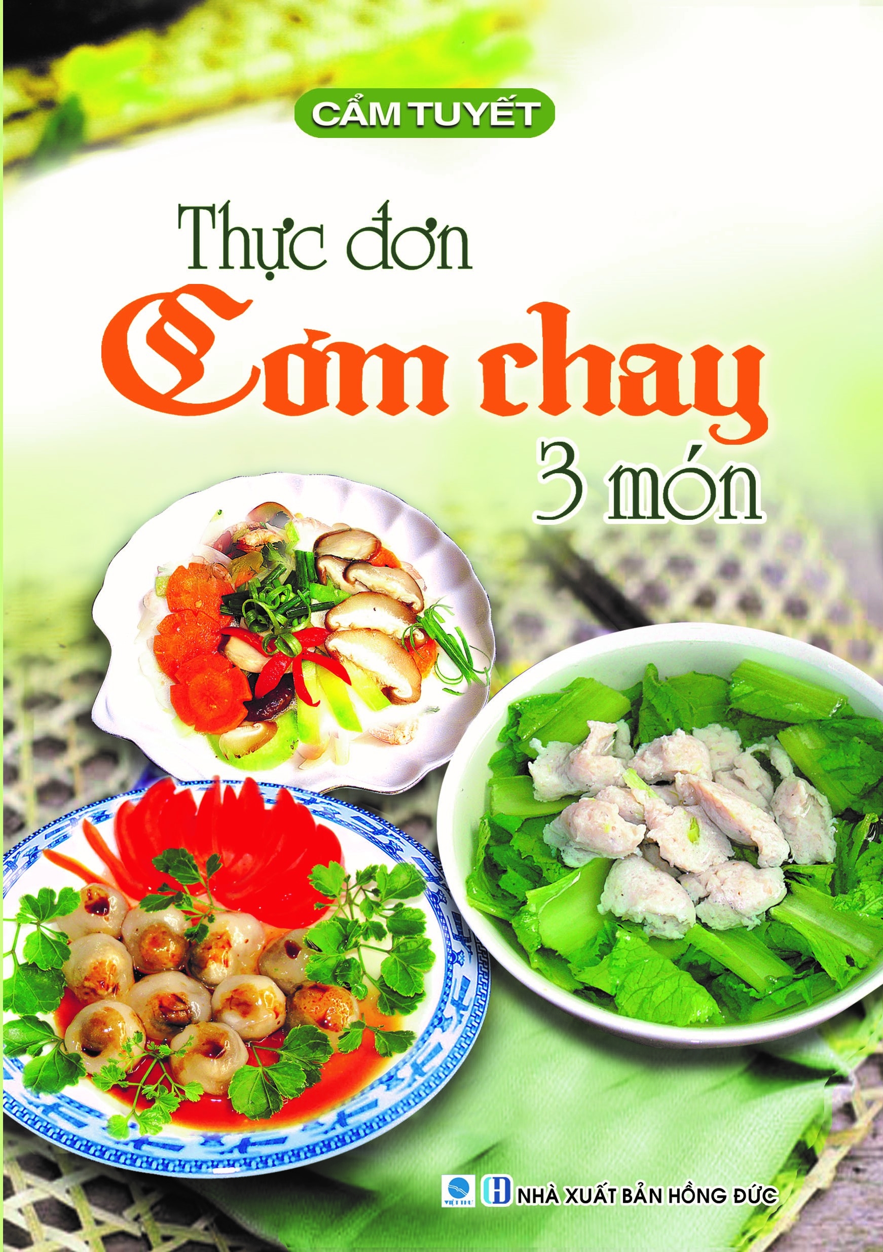 bộ sách thực đơn cơm chay 3 món - các món chay - ăn chay tốt cho sức khỏe - 30 món chay được nhiều người ưa thích (bộ 4 cuốn) - Ảnh 4