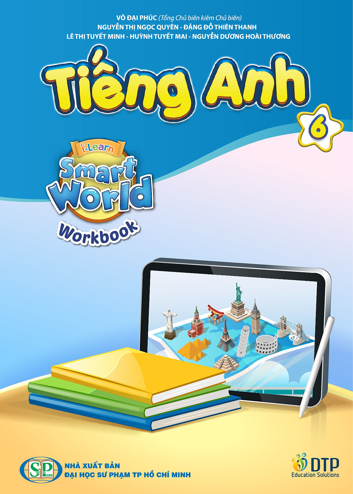 Bộ Sách Tiếng Anh 6 - I-Learn Smart World - Student's Book + Workbook + Notebook (Bộ 3 Cuốn) - Ảnh 3