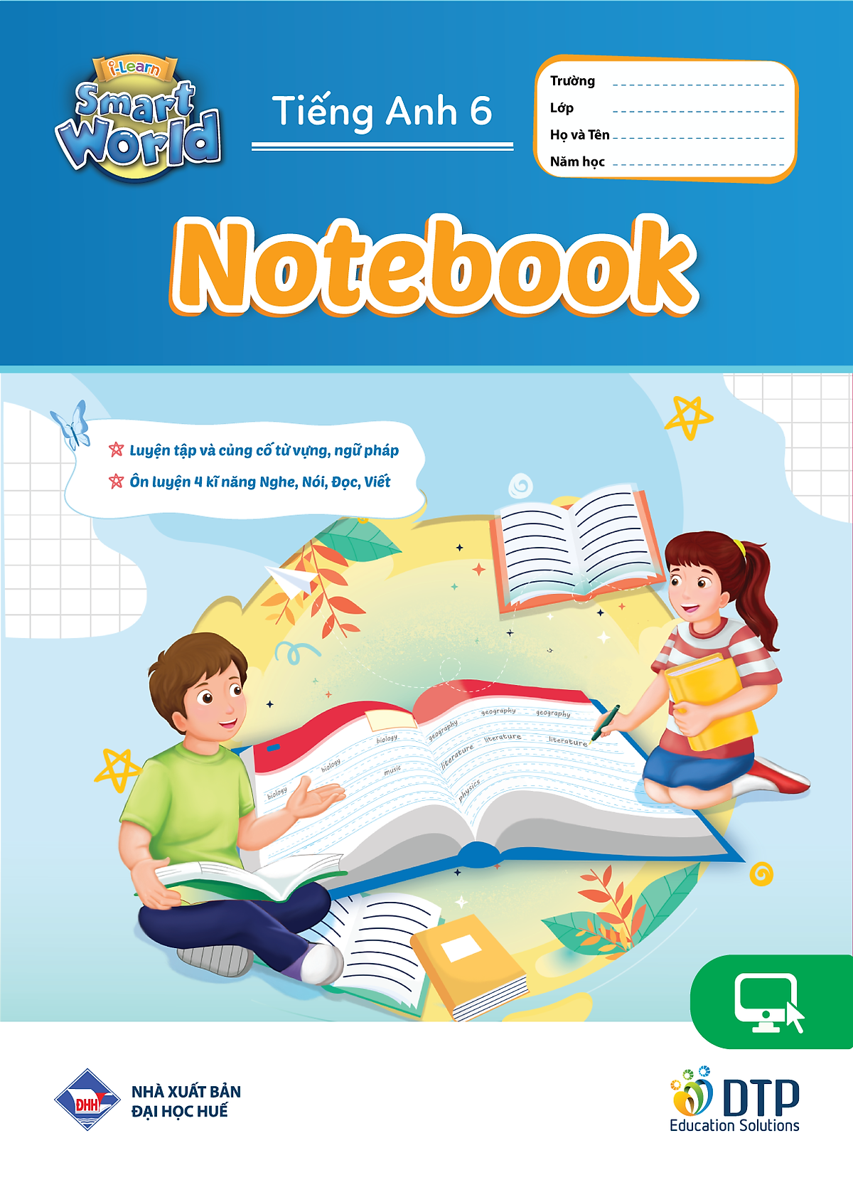Bộ Sách Tiếng Anh 6 - I-Learn Smart World - Student's Book + Workbook + Notebook (Bộ 3 Cuốn) - Ảnh 4