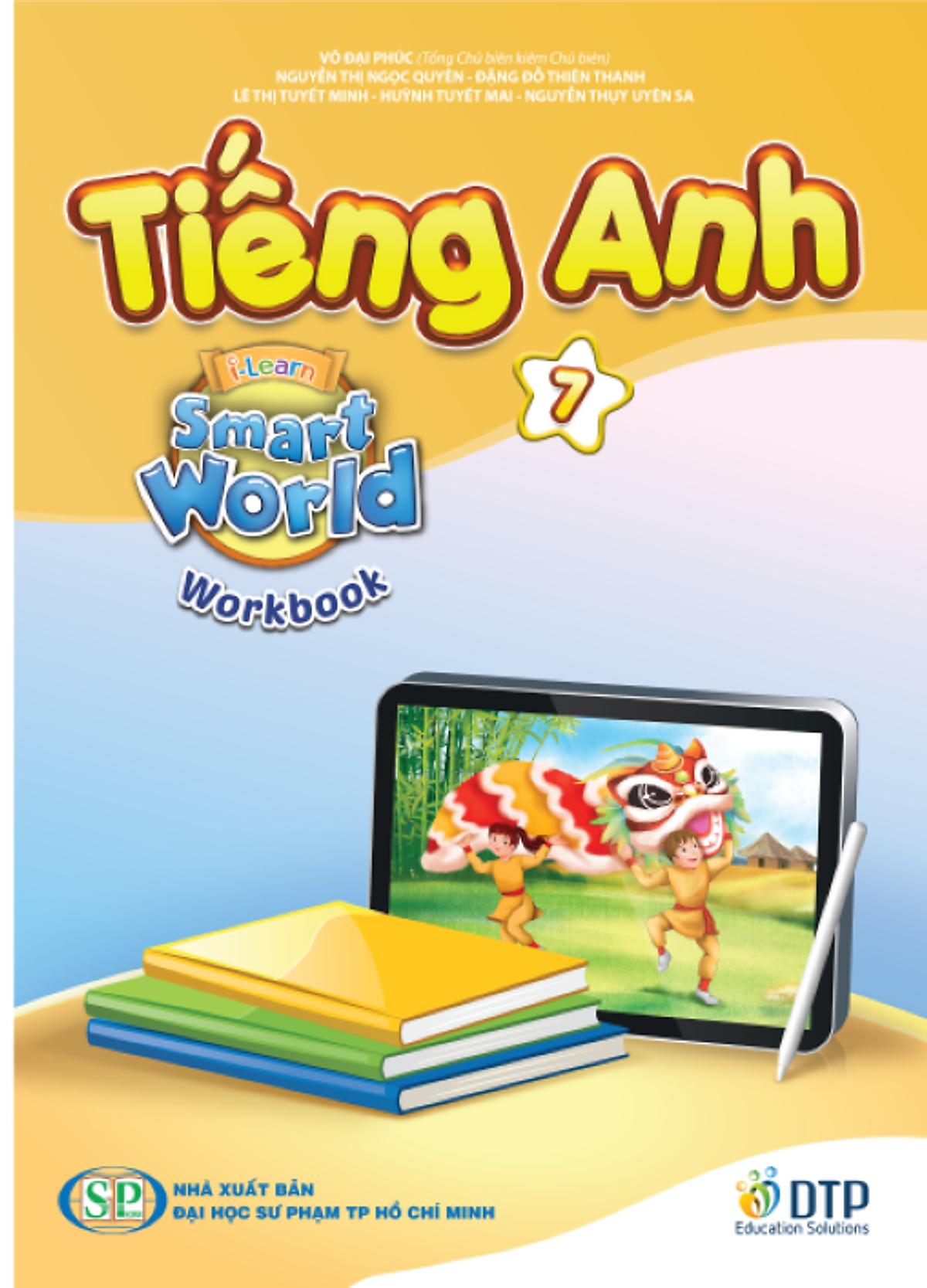 Bộ Sách Tiếng Anh 7 - I-Learn Smart World - Student's Book + Workbook + Notebook (Bộ 3 Cuốn) - Ảnh 3