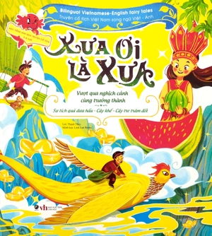 bộ sách truyện cổ tích việt nam chọn lọc song ngữ việt-anh - xưa ơi là xưa (bộ 3 cuốn) - Ảnh 5