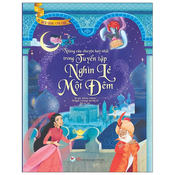 bộ sách tủ sách vàng dành cho con: những câu chuyện hay nhất về thế giới phép thuật và thần chú + những câu chuyện hay nhất trong tuyển tập nghìn lẻ một đêm (bộ 2 cuốn) - Ảnh 7