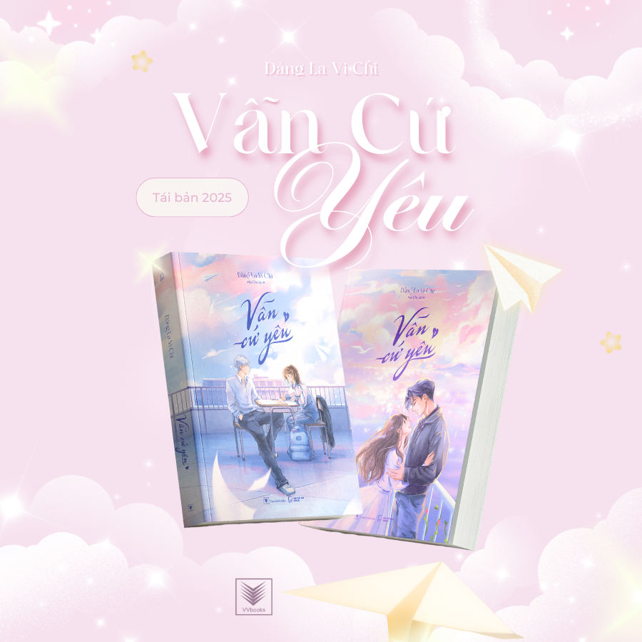 bộ sách vẫn cứ yêu - tập 1 + tập 2 (bộ 2 tập) (tái bản 2025) - tặng kèm 6 trang phụ bản + 2 bookmark - Ảnh 8