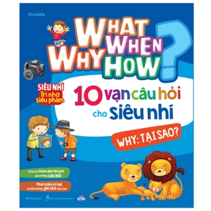 bộ sách what why when how? - 10 vạn câu hỏi cho siêu nhí (bộ 4 cuốn) - Ảnh 5