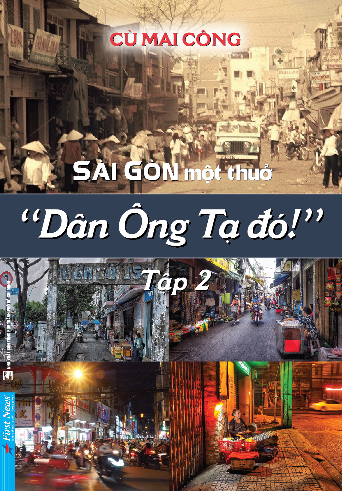 bộ sài gòn một thuở - “dân ông tạ đó!” - tập 2 - Ảnh 2