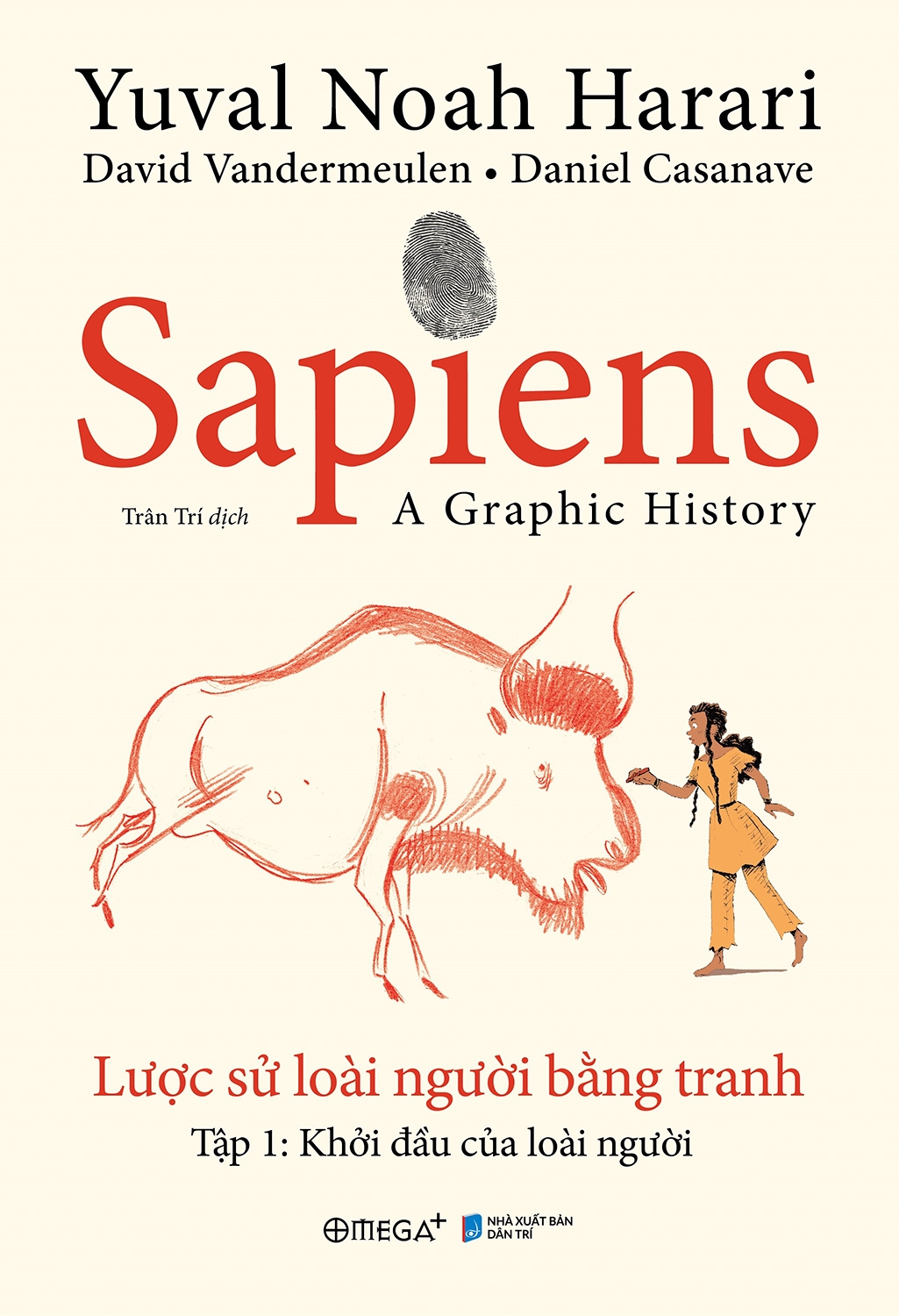bộ sapiens - lược sử loài người bằng tranh - tập 1: khởi đầu của loài người - Ảnh 2