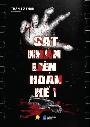 bộ sát nhân liên hoàn kế - tập 1 - Ảnh 2