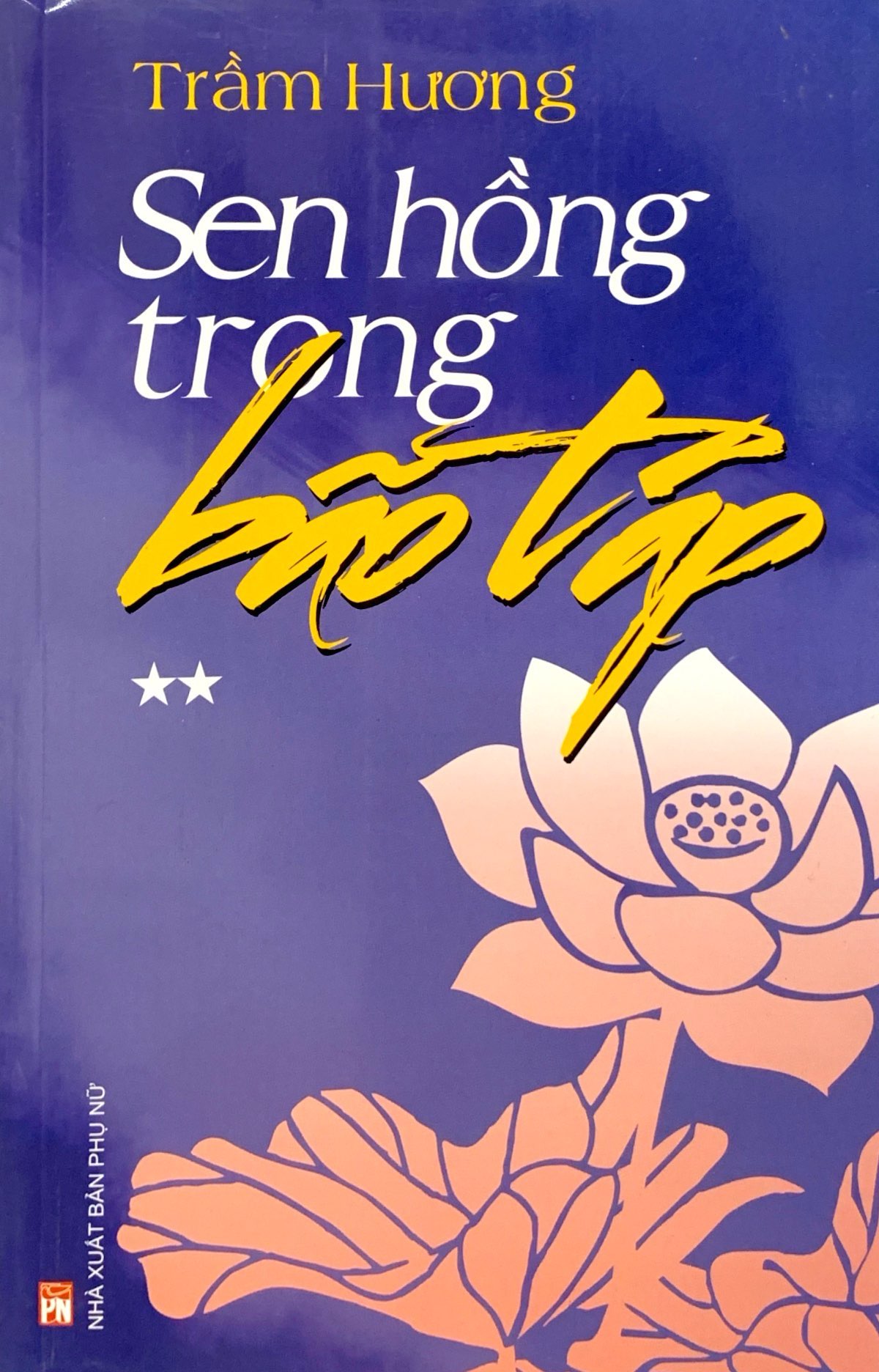 bộ sen hồng trong bão táp - tập 2 - Ảnh 2