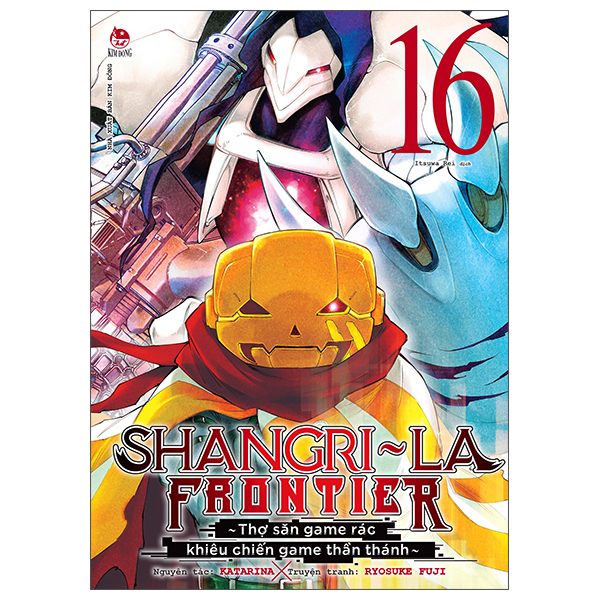 Bộ Shangri-La Frontier - Thợ Săn Game Rác Khiêu Chiến Game Thần Thánh - Tập 16