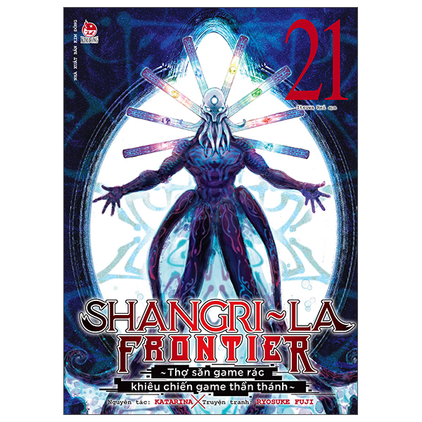 Bộ Shangri-La Frontier - Thợ Săn Game Rác Khiêu Chiến Game Thần Thánh - Tập 21