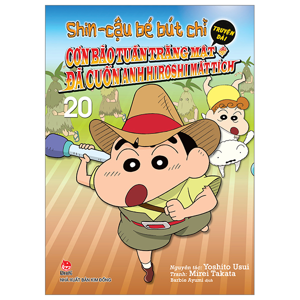 Bộ Shin - Cậu Bé Bút Chì - Truyện Dài - Tập 20 - Cơn Bão Tuần Trăng Mật Đã Cuốn Anh Hiroshi Mất Tích