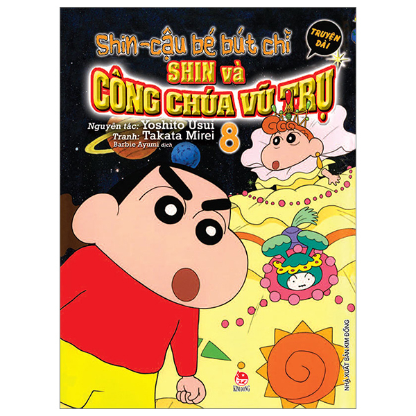 Bộ Shin - Cậu Bé Bút Chì - Truyện Dài - Tập 8 - Shin Và Công Chúa Vũ Trụ (Tái Bản 2024)