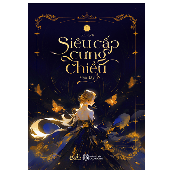 Bộ Siêu Cấp Cưng Chiều - Tập 1