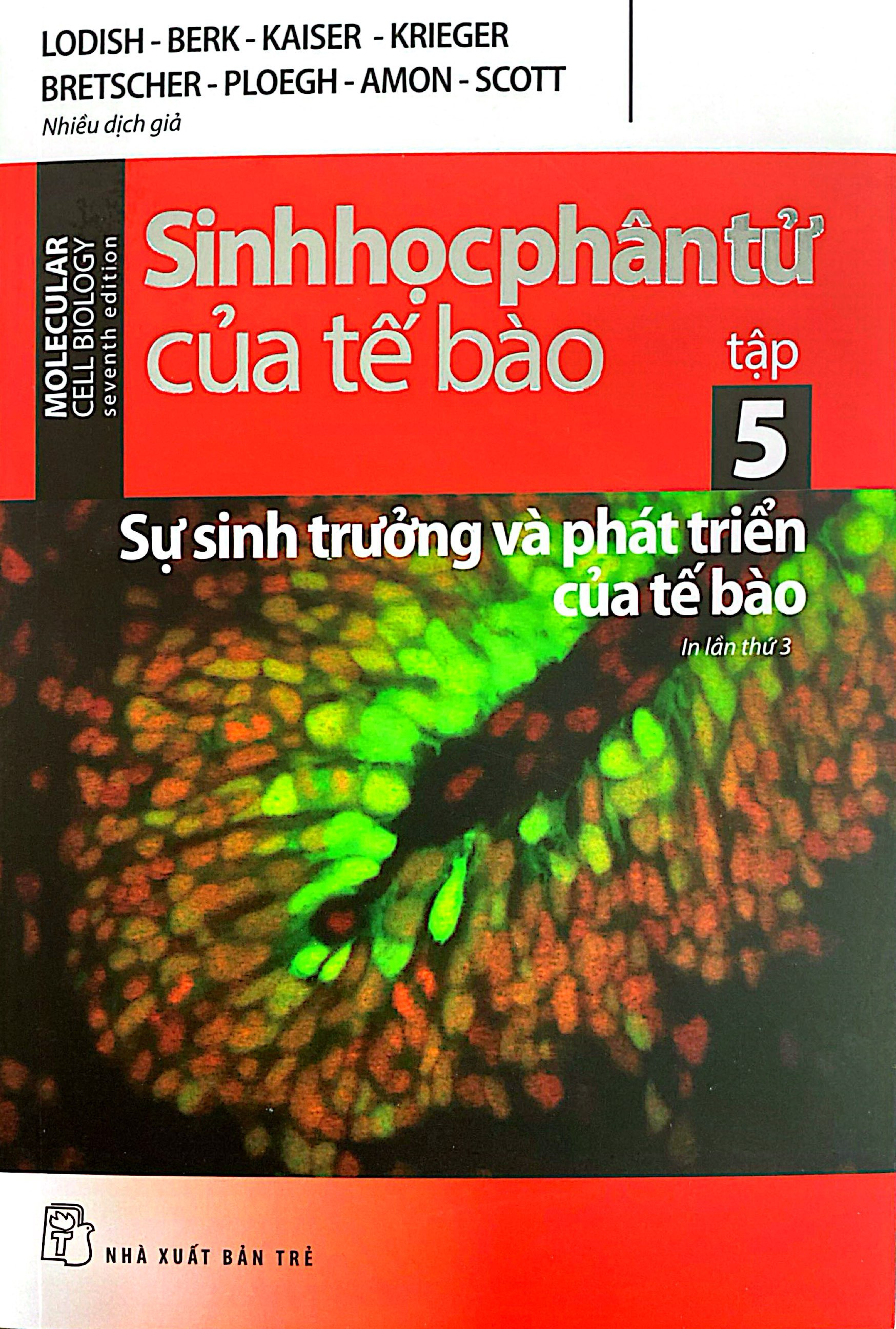 Bộ Sinh Học Phân Tử Của Tế Bào - Tập 5 - Sự Sinh Trưởng & Phát Triển Của Tế Bào (Tái Bản 2024) - Ảnh 2