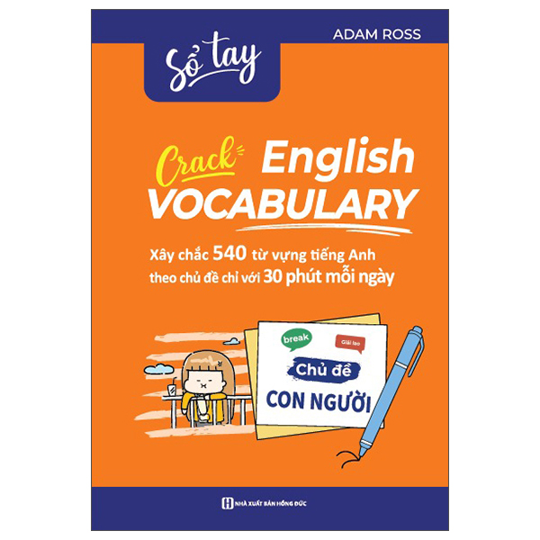 Bộ Sổ Tay Crack English Vocabulary - Xây Chắc 540 Từ Vựng Tiếng Anh Theo Chủ Đề Chỉ Với 30 Phút Mỗi Ngày - Chủ Đề Đời Sống - Ảnh 12