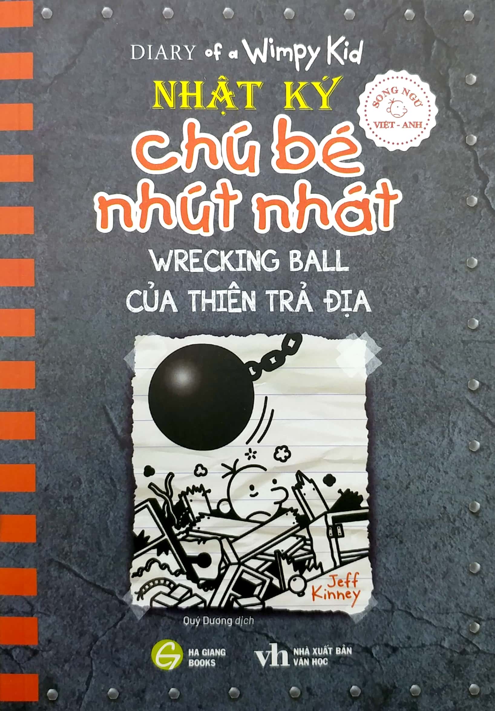 bộ song ngữ việt - anh - diary of a wimpy kid - nhật ký chú bé nhút nhát - tập 14: của thiên trả địa - wrecking ball - Ảnh 2