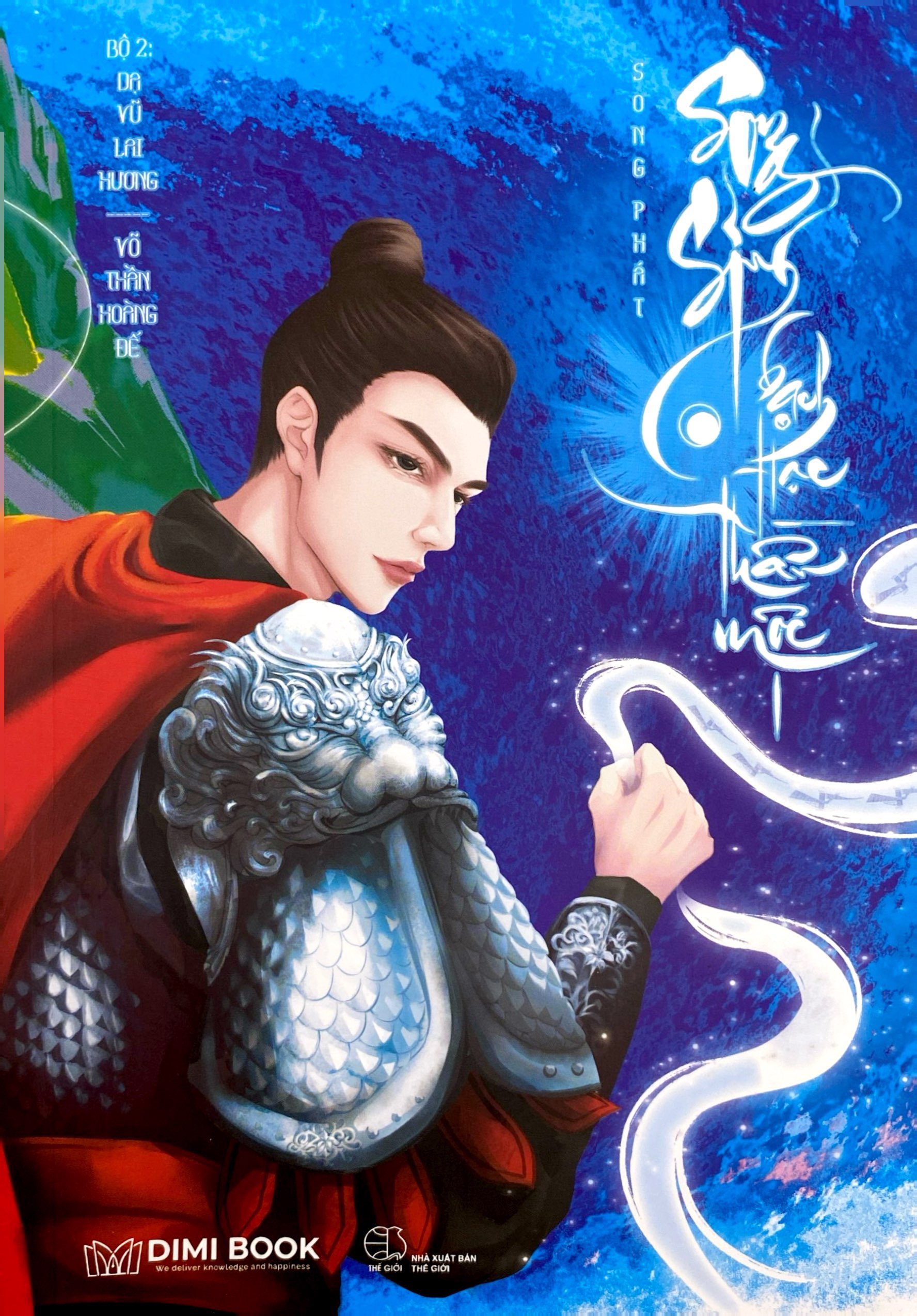 Bo
Song Sinh Bach Hac Than Moc - Bo 2 - Da Vu Lai Huong - Vo Than Hoang De - Ảnh 2