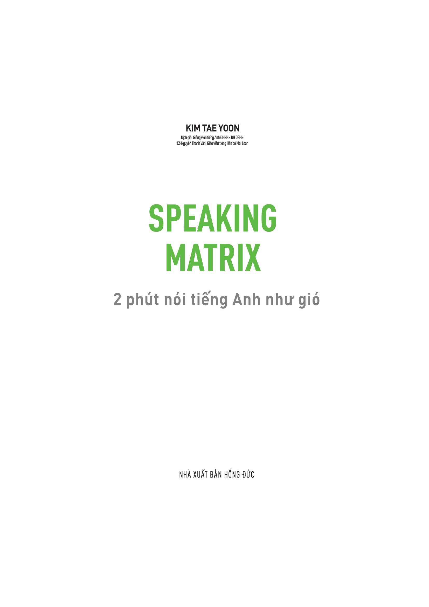 bộ speaking matrix - 2 phút nói tiếng anh như gió - Ảnh 2