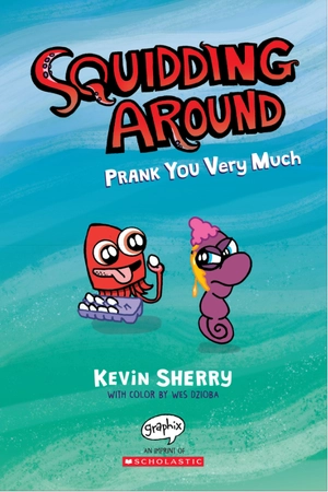 bộ squidding around #3: prank you very much - Ảnh 3