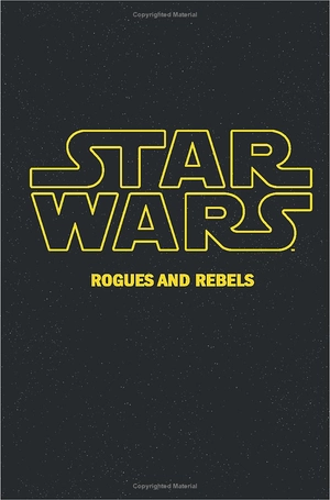 bộ star wars vol. 13: rogues and rebels - Ảnh 3