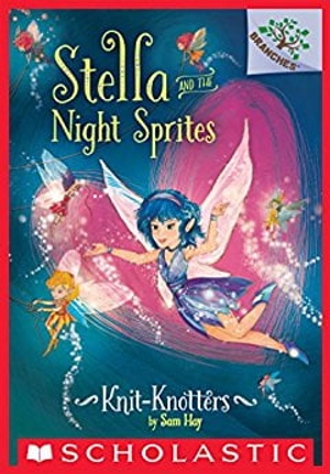 bộ stella and the night sprites #1: knitknotters - Ảnh 2