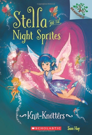 bộ stella and the night sprites #1: knitknotters - Ảnh 3