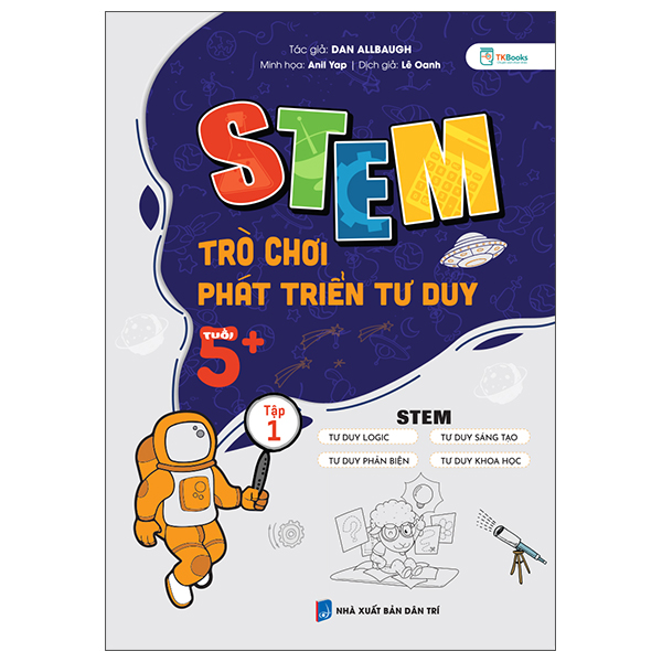 Bộ STEM Trò Chơi Phát Triển Tư Duy - Tuổi 5+ - Tập 1