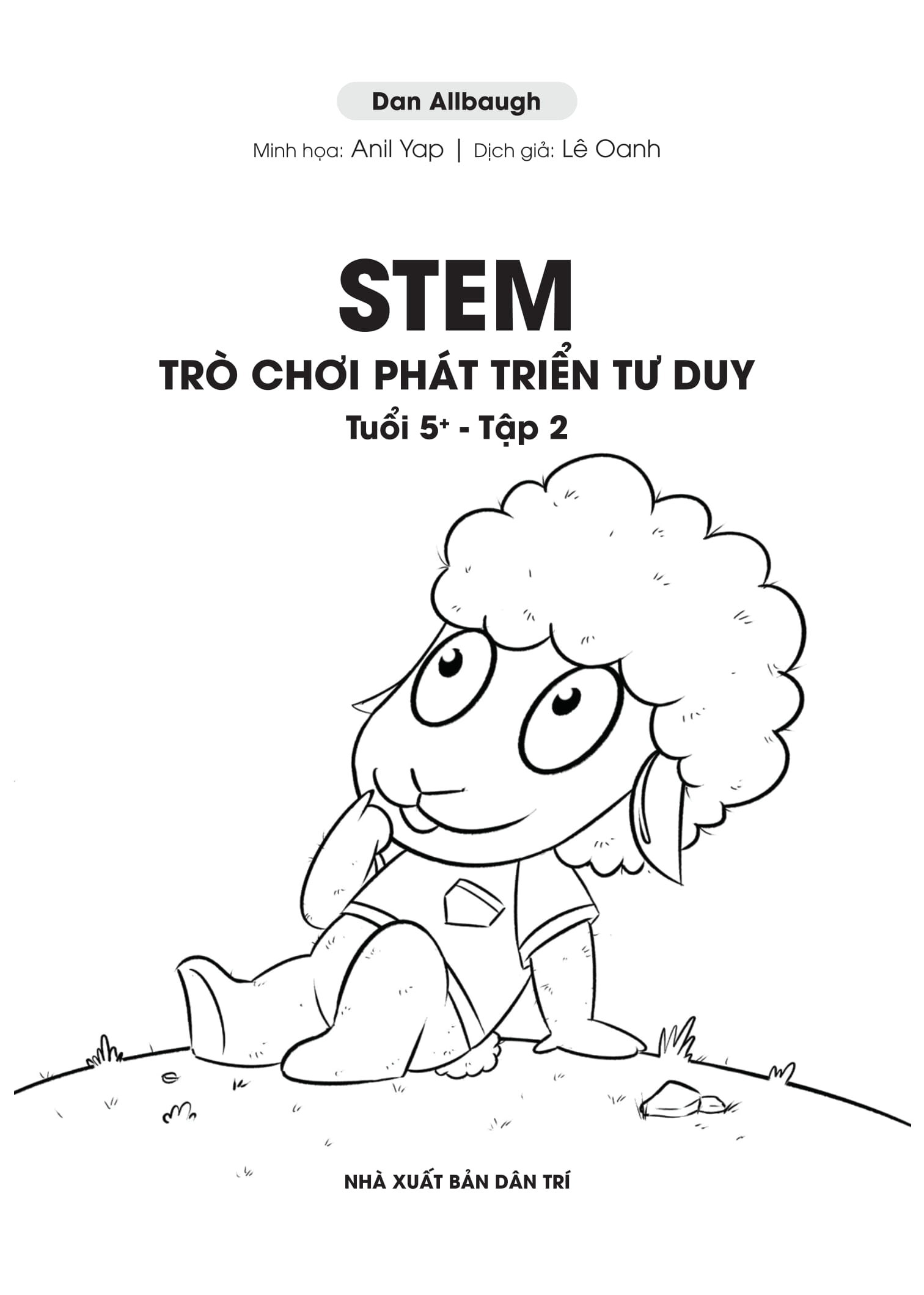 Bộ STEM Trò Chơi Phát Triển Tư Duy - Tuổi 5+ - Tập 2 - Ảnh 2