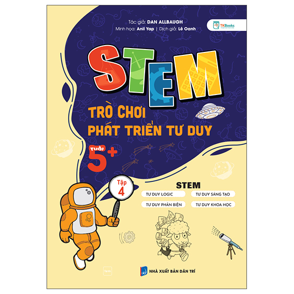 Bộ STEM Trò Chơi Phát Triển Tư Duy - Tuổi 5+ - Tập 4