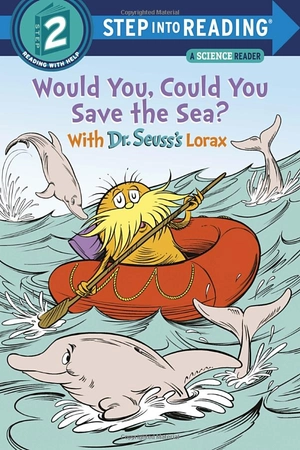 bộ step into reading - step 2: would you, could you save the sea? with dr. seuss's lorax - Ảnh 2