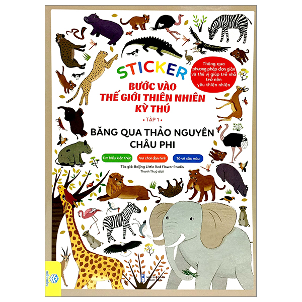 bộ sticker bước vào thế giới thiên nhiên kỳ thú - tập 1 - băng qua thảo nguyên châu phi