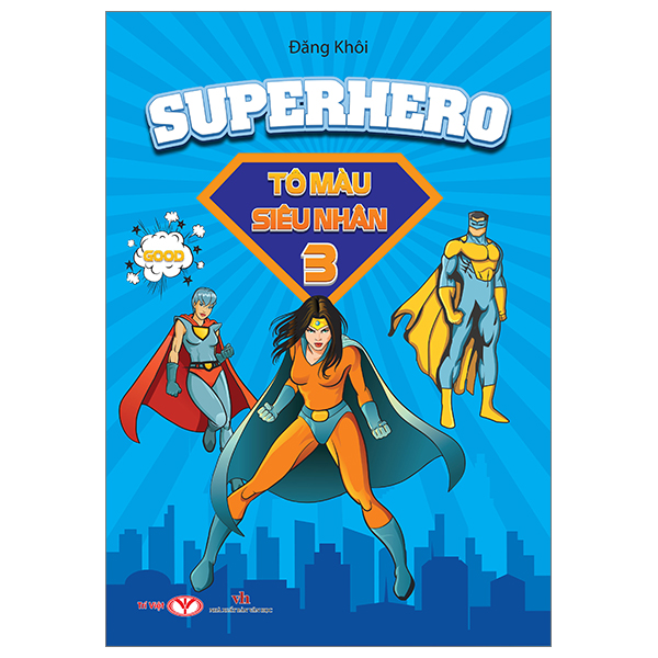 Bộ Superhero - Tô Màu Siêu Nhân - Tập 3