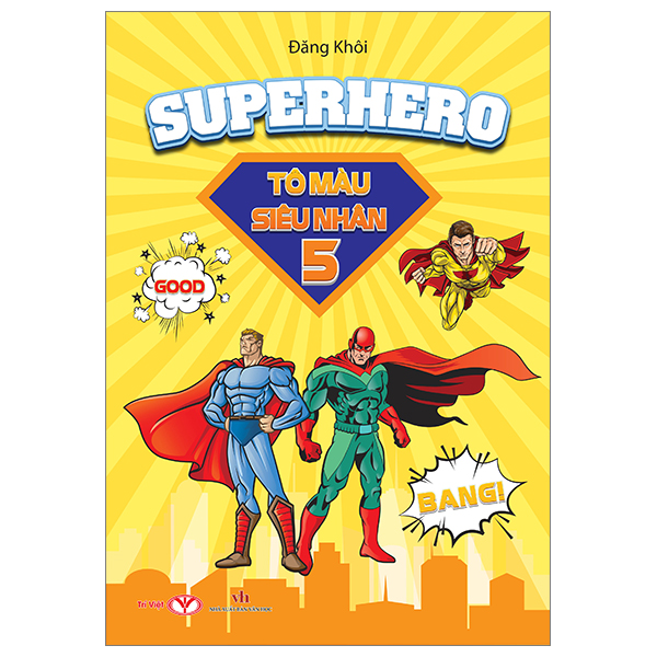 Bộ Superhero - Tô Màu Siêu Nhân - Tập 5