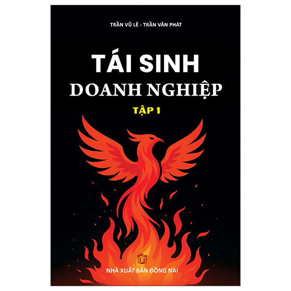 Bộ
						
										
										Tái Sinh Doanh Nghiệp - Tập 1