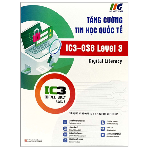 Bộ Tăng Cường Tin Học Quốc Tế - IC3-GS6 Level 1 - Digital Literacy (Tái Bản 2024) - Ảnh 6