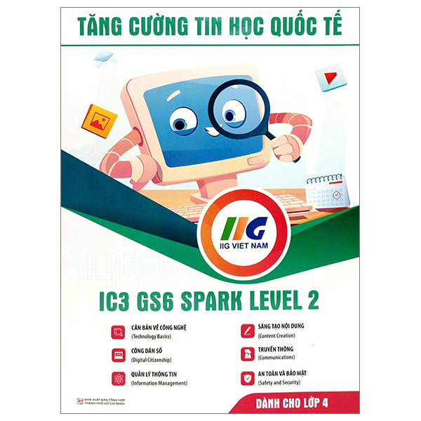 Bộ Tăng Cường Tin Học Quốc Tế - IC3-GS6 Level 1 - Digital Literacy (Tái Bản 2024) - Ảnh 8