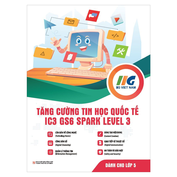 Bộ Tăng Cường Tin Học Quốc Tế - IC3-GS6 Level 1 - Digital Literacy (Tái Bản 2024) - Ảnh 9