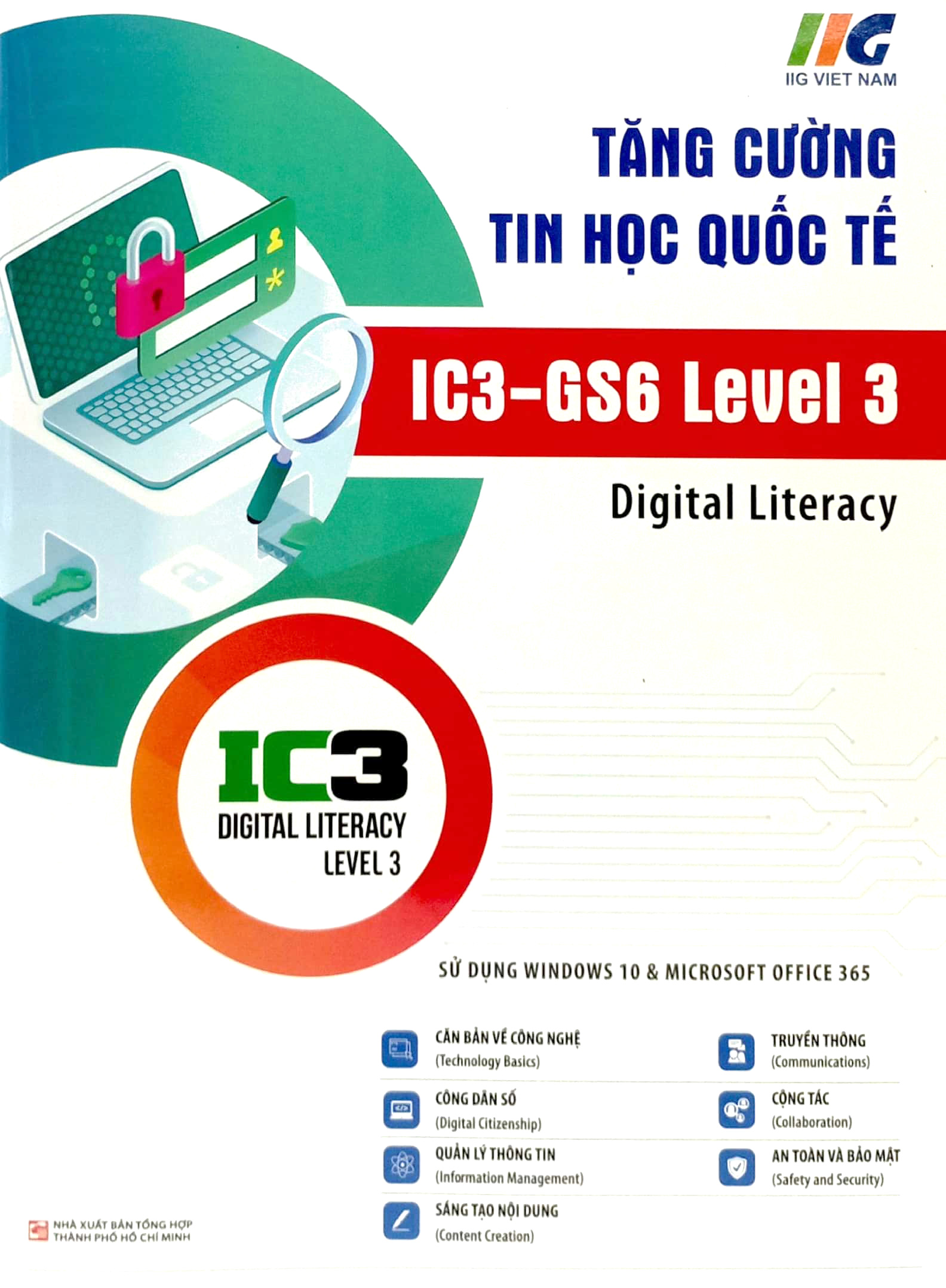 bộ tăng cường tin học quốc tế - ic3-gs6 level 3 (tái bản 2023) - Ảnh 2