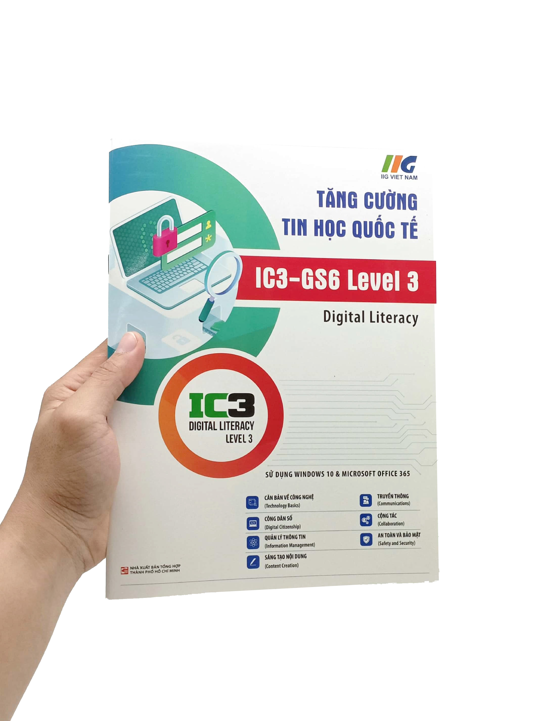 bộ tăng cường tin học quốc tế - ic3-gs6 level 3 (tái bản 2023) - Ảnh 7