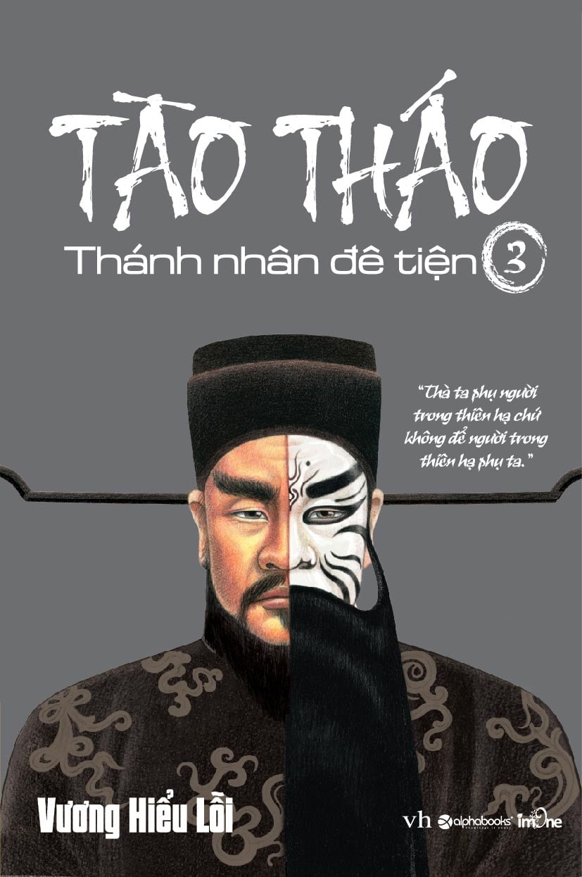 Bộ Tào Tháo - Thánh Nhân Đê Tiện - Tập 4 (Tái Bản 2021) - Ảnh 11