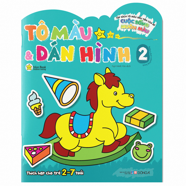 Bộ Tập Sách Tô Màu Đầu Tiên Của Bé - Cuộc Sống Muôn Màu - Tô Màu Và Dán Hình - Tập 2
