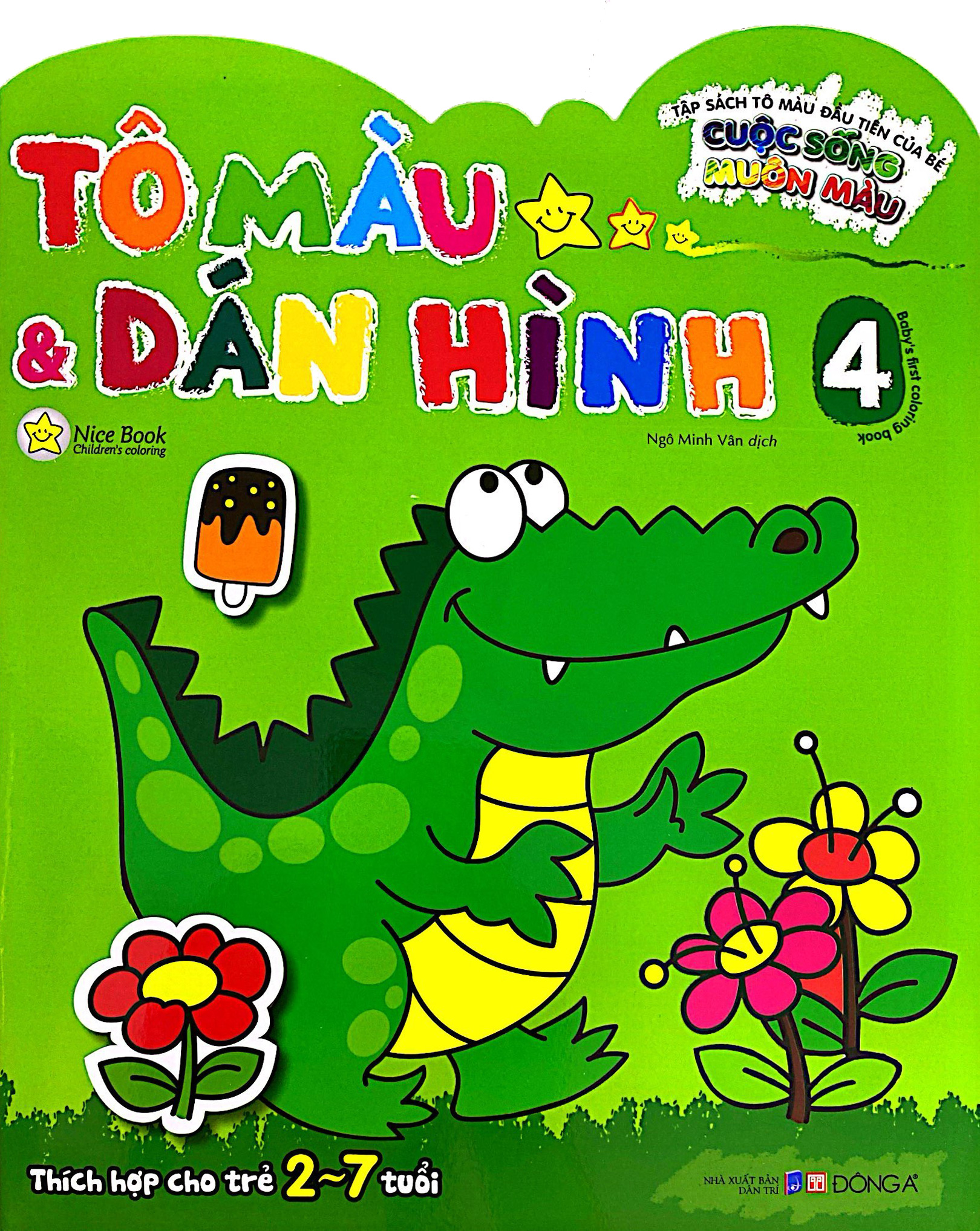 Bộ Tập Sách Tô Màu Đầu Tiên Của Bé - Cuộc Sống Muôn Màu - Tô Màu Và Dán Hình - Tập 4 - Ảnh 3