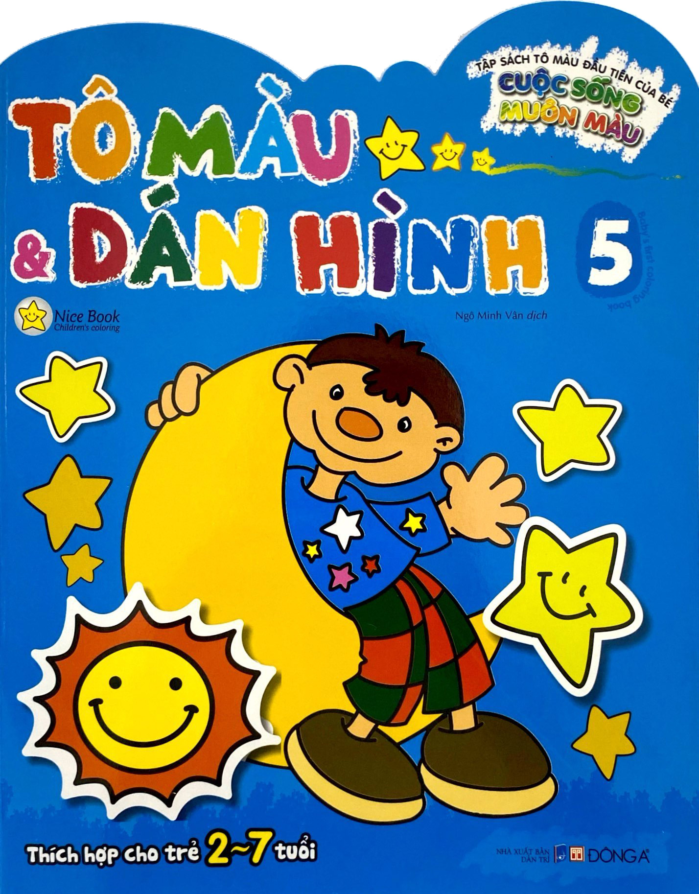 Bộ Tập Sách Tô Màu Đầu Tiên Của Bé - Cuộc Sống Muôn Màu - Tô Màu Và Dán Hình - Tập 5 - Ảnh 3