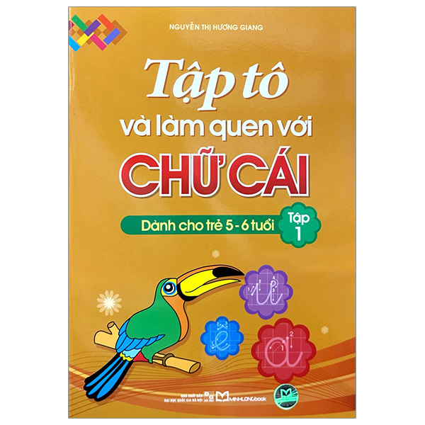 Bộ Tập Tô Và Làm Quen Với Chữ Cái - Dành Cho Trẻ Từ 5-6 Tuổi - Tập 1 (Tái Bản 2024)