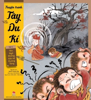 bộ tây du kí - tập 3 - tôn ngộ không bảo vệ đường tăng - Ảnh 2