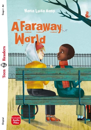 bộ teen eli readers - a faraway world - stage 2 a2 - downloadable audio files - Ảnh 2